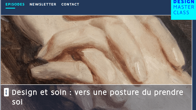 🎤 Design et soin : vers une posture du prendre soi  - Podcast Design MasterClass